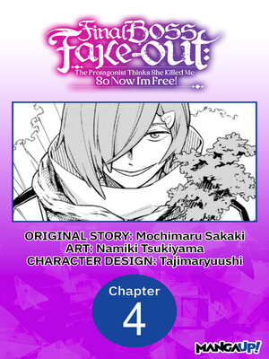 cover image of Final Boss Fake-out: The Protagonist Thinks She Killed Me So Now I'm Free!, Chapter 4